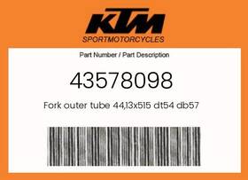 Ktm 43578098 Genuine Fork Outer Tube 44 13x515 Dt54 Db57 -
