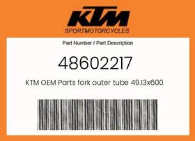 48602217 Ktm Genuine Fork Outer Tube 49.13x600 Dt54 Db60 -