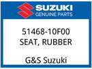 Suzuki Oem Part 51468-10F00 Seat,rubber. Fixed Price $20.76.