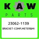 23062-1139 Kawasaki Bracket-comp,meter&mi 230621139, New Genuine Oem Part. Fixed Price $378.43.