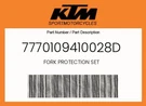 Ktm Genuine Fork Protection Set - 7770109410028D. Fixed Price $44.58.