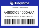 Husqvarna Genuine Fork Protection Kit Te/fe 2024 - A46001094000HAA. Fixed Price $48.23.