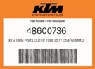 Ktm Genuine Outer Tube L577 D54/60MM 2L - 48600736. Fixed Price $462.35.