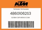 Ktm Genuine Screw Cap M51X1.5 Com - 48601062S3. Fixed Price $66.28.