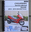 2014-2016 Honda Forza Scooter Service & Repair Manual. Fixed Price $34.95.