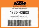Ktm Genuine Fork Leg R/s + Tube Cpl. - 48601408S2. Fixed Price $485.91.
