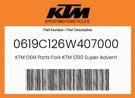 Ktm Genuine Fork 1290 Super Adventure - 0619C126W407000. Fixed Price $1551.81.