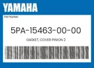 Yamaha Gasket, Cover Pinion 2 5PA-15463-00-00. Fixed Price $10.99.