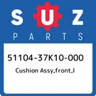 51104-37K10-000 Suzuki Cushion Assy,front,l 5110437K10000, New Genuine Oem Part. Fixed Price $1511.88.