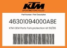 Ktm Genuine Fork Protection Kit 50/65 Sx 2024 - 46301094000ABE. Fixed Price $90.50.
