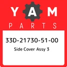 33D-21730-51-00 Yamaha Side Cover Assy 33D217305100, New Genuine Oem Part. Fixed Price $56.72.