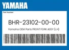Yamaha Genuine Front Fork Assy (l.h) BHR-23102-00-00. Fixed Price $820.00.