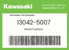 Kawasaki Genuine Weight,handle 13042-5007. Fixed Price $48.98.