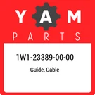 1W1-23389-00-00 Yamaha Guide, Cable 1W1233890000, New Genuine Oem Part. Fixed Price $16.27.
