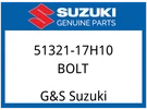 Suzuki Oem Part 51321-17H10 Bolt. Fixed Price $6.95.