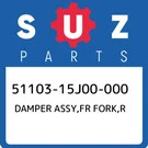 51103-15J00-000 Suzuki Damper Assy,fr Fork,r 5110315J00000, New Genuine Oem Part. Fixed Price $2067.36.