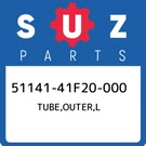 51141-41F20-000 Suzuki Tube,outer,l 5114141F20000, New Genuine Oem Part. Fixed Price $453.56.