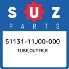 51131-11J00-000 Suzuki Tube,outer,r 5113111J00000, New Genuine Oem Part. Fixed Price $601.42.