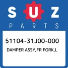 51104-31J00-000 Suzuki Damper Assy,fr Fork,l 5110431J00000, New Genuine Oem Part. Fixed Price $1244.60.