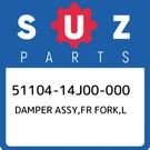 51104-14J00-000 Suzuki Damper Assy,fr Fork,l 5110414J00000, New Genuine Oem Part. Fixed Price $1946.24.